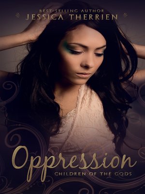 cover image of Oppression (Children of the Gods #1)